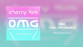 Omgfeat. Snk,Monica - 체리킴Cherry Kim