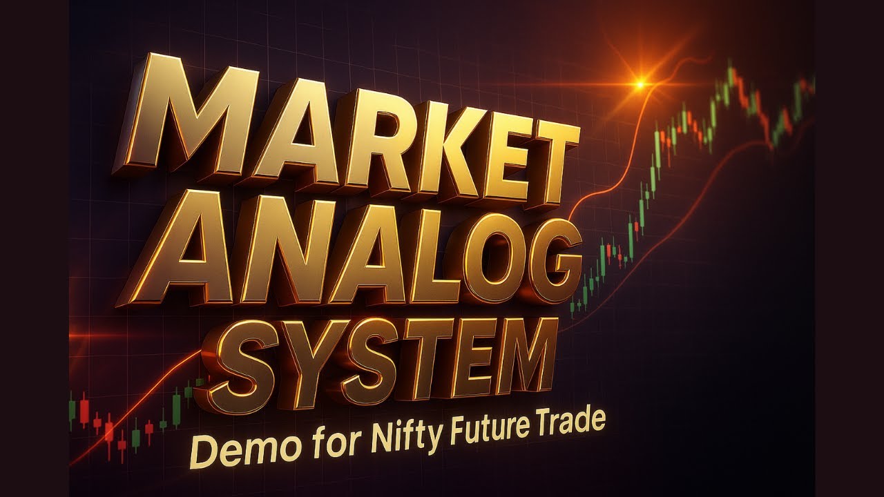 Nifty Future: Market Analog System Explained | Gann Analog Forecasting Demo