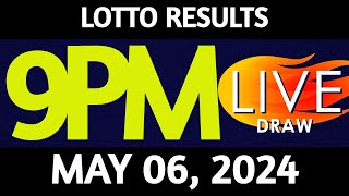 Lotto Result Today 9:00 pm draw May 06, 2024 Monday PCSO LIVE