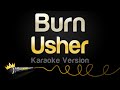 Usher  burn karaoke version