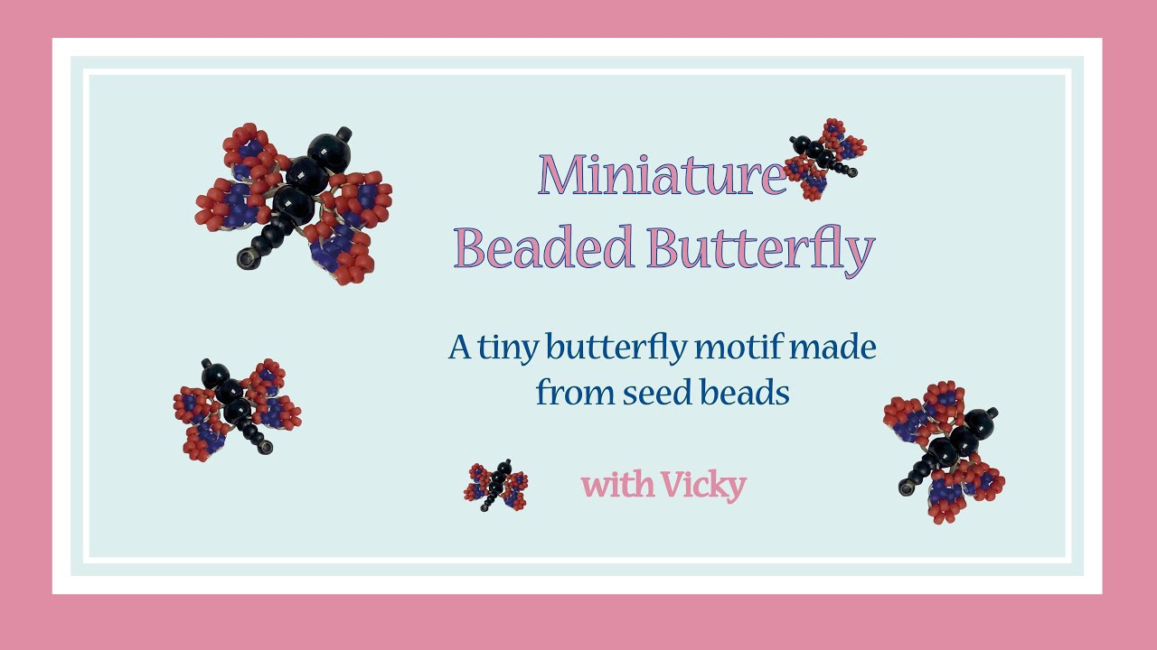 Tiny Beaded Butterflies 