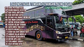 LAGU NOSTALGIA PALING DICARI | LAGU TEMBANG KENANGAN TEMAN DI PERJALANAN | YANG PERTAMA KALI