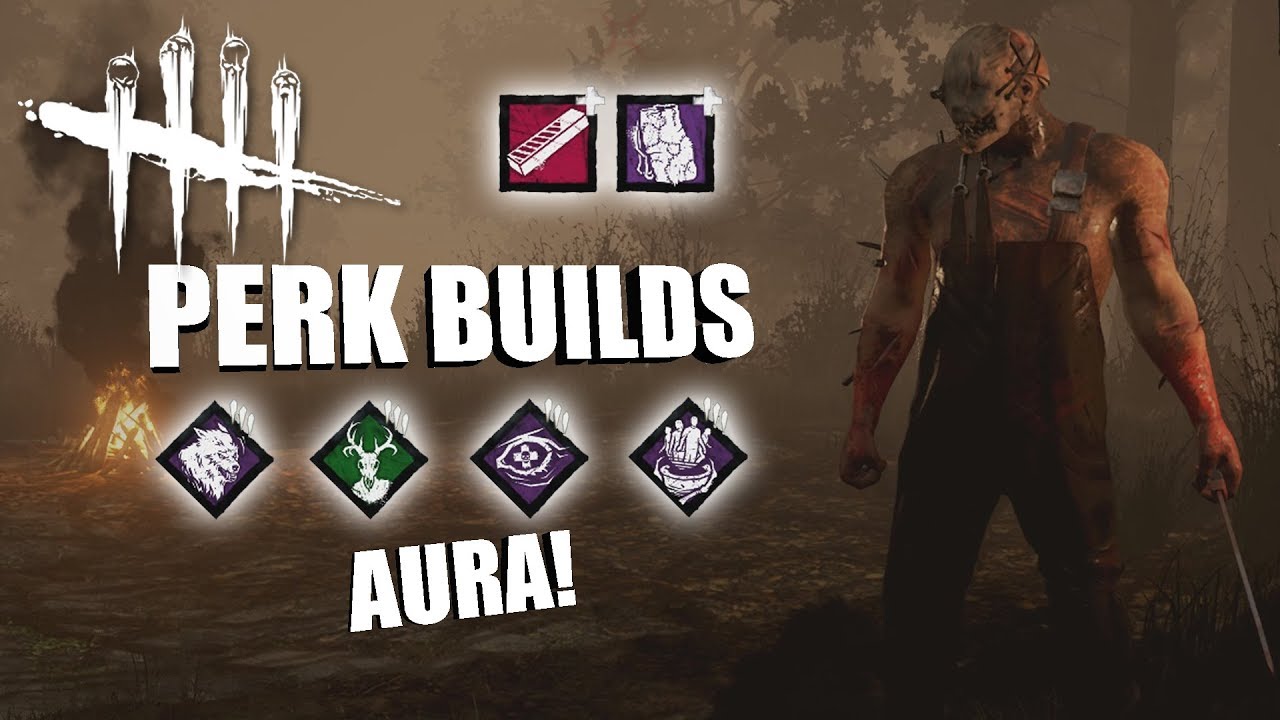 AURA! Dead By Daylight THE TRAPPER PERK BUILDS YouTube