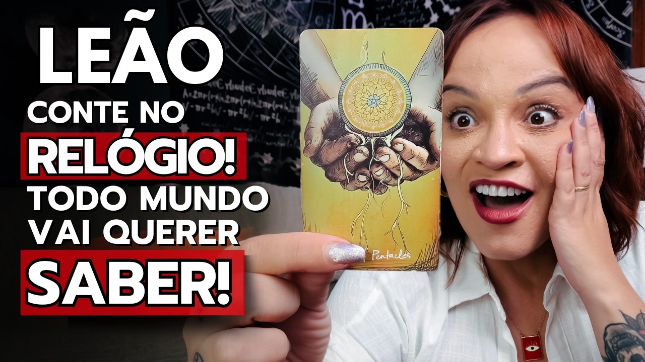 LEÃO – GUARDE BEM ESSA DATA! VC VAI PRECISAR! VITÓRIA CRUCIAL! VEM PRA FAZER JUSTIÇA AO SEU NOME!