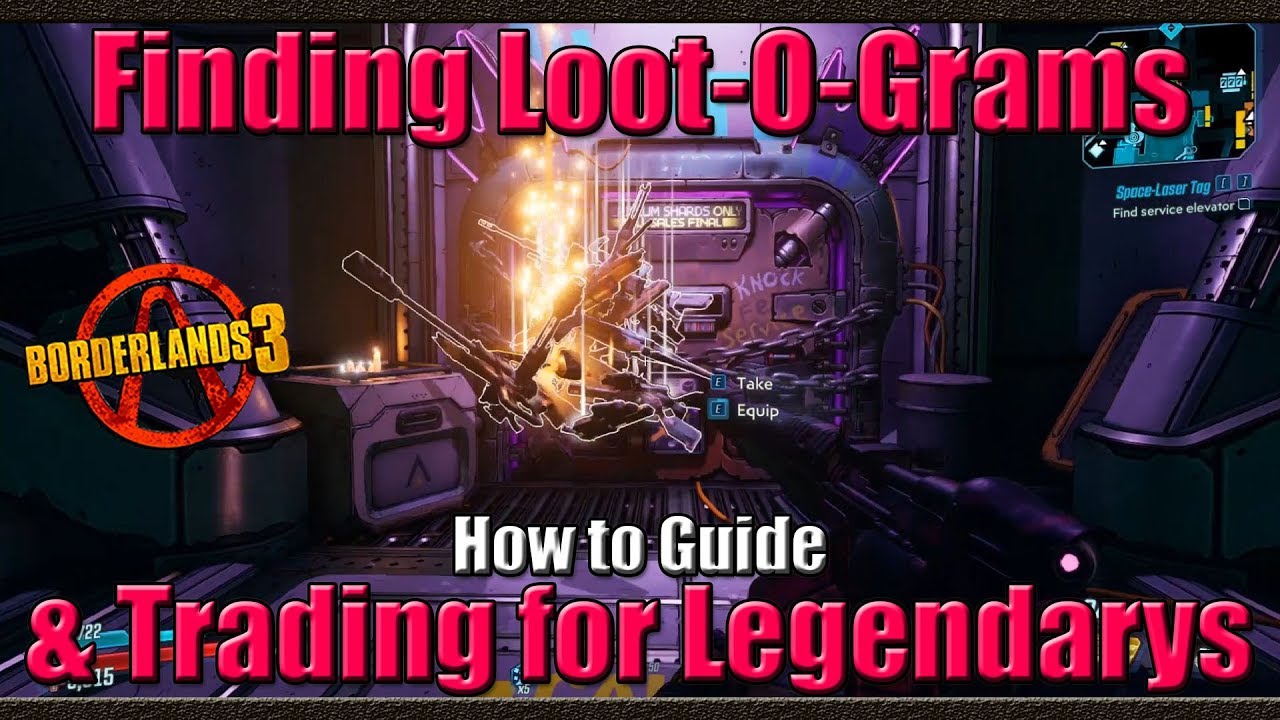 Borderlands 3 Finding LootOGrams and Trading them For Legendarys