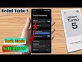 redmi turbo 5 dark mode setting, redmi turbo 5 me dark mode on kaise kare