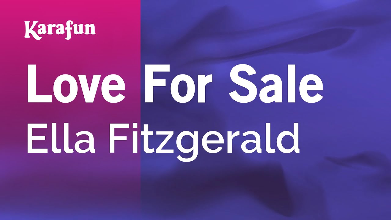 Love For Sale Ella Fitzgerald Karaoke Version Karafun Youtube
