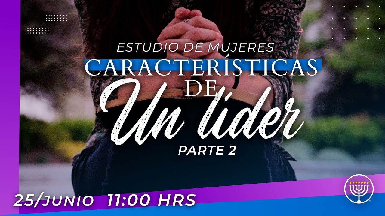 Características de un Líder Parte 2 | Andrés Maldonado | VNPEM Norte