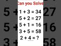 Only 1% People Can Solve This Question 😲 | IQ Test Puzzle#maths#puzzle #mathematics #livestreaming