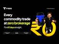Trade Commodities Without Brokerage for 60 Days | Limited Time Offer