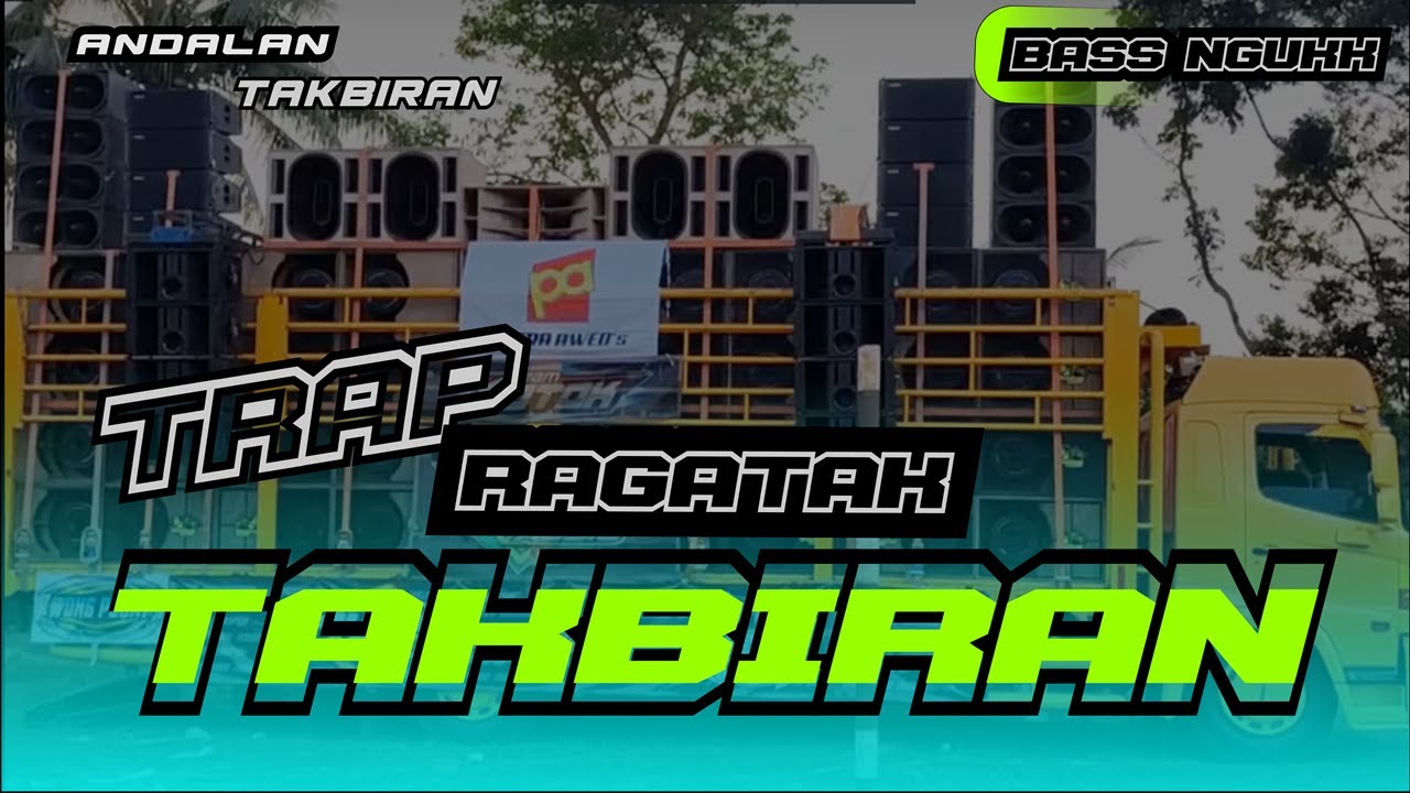 DJ TRAP TAKBIRAN RAGATAK BASS NGUKK