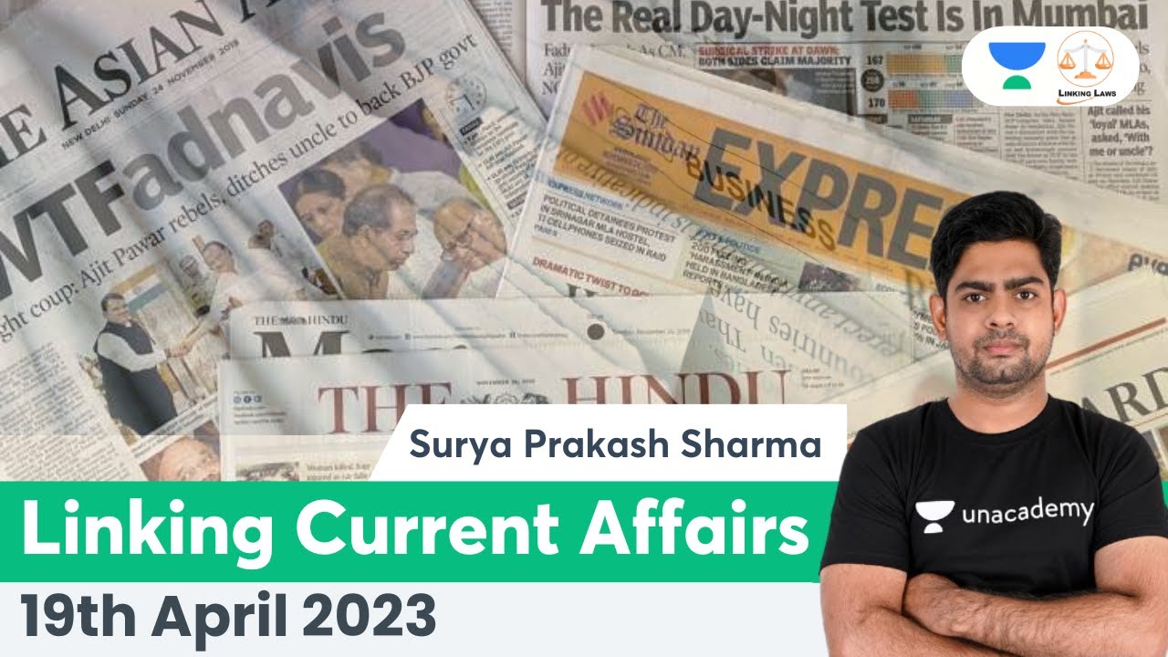 Linking Current Affairs | 19th April 2023 | Surya Prakash Sharma | Linking Laws