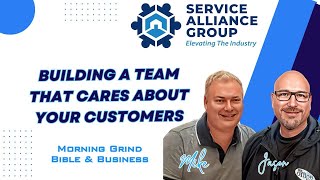 Building A Team That Cares About Your Customers