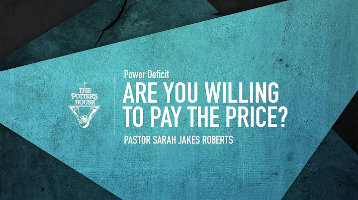 Are You Willing to Pay the Price?  - Pastor Sarah ...
