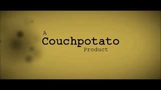 A Couchpotato Production - Intro