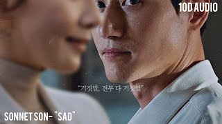 [10D AUDIO] 손승연 (SONNET SON) - 'SAD' (부부의 세계 'The World of the Married') OST [USE EARPHONES] [8D]