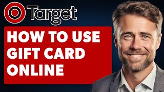 How to Use Target Gift Card Online (Full 2025 Guide)