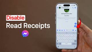 How To Disable Read Receipts on Messenger