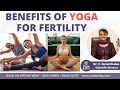 Boost Fertility With Yoga || Trying to Conceive Naturally || Dr C Suvarchalaa || ZIVA Fertilityy