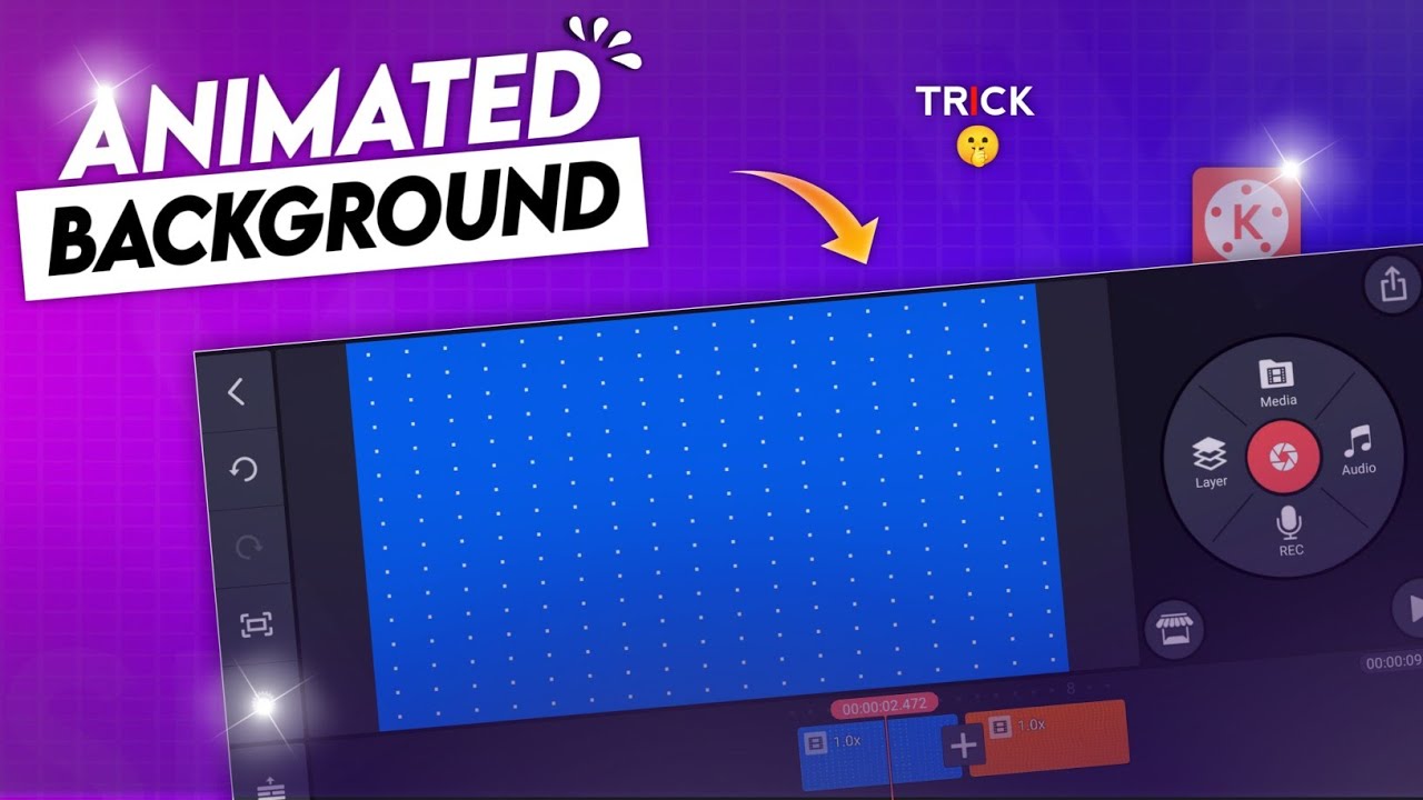 How to Create Animated Background in Kinemaster Learn Life from