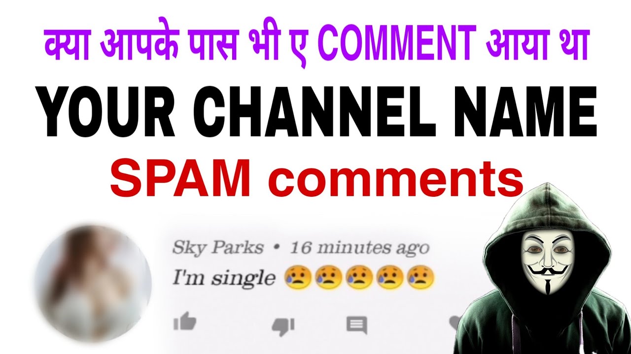 New Danger Spam Comments Enters into YouTube || Sex Spam Comments