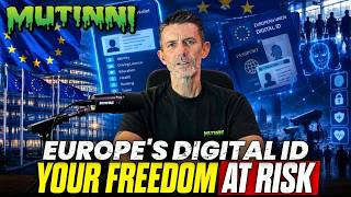 Europe’s Digital ID And The Freedom You Could Lose