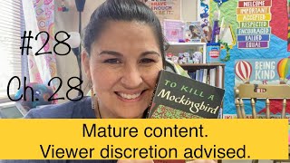 To Kill A Mockingbird: Ch. 28 (Episode 28) (*Jr. High and over)
