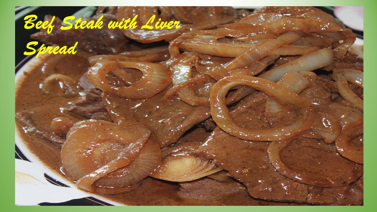 Beef Steak with Liver Spread YouTube