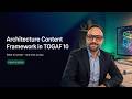 Architecture Content Framework in TOGAF 10 (05 of 15)
