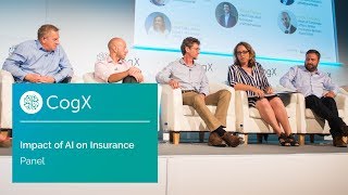AI Impact on Insurance Panel | CogX17 Highlights | CogX