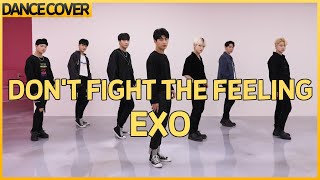 EXO 'Don't fight the feeling' DANCE COVERㅣMIRROR MODE