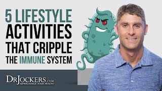 5 Lifestyle Activities That Cripple Our Immune System