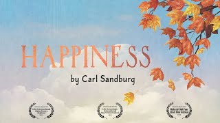 Happiness by Carl Sandburg | a poetry film