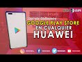 Instala fácilmente LOS SERVICIOS DE GOOGLE  en cualquier HUAWEI--- actualizado MARZO 2021