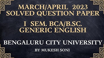 BCU | 1st Sem.BCA/B.Sc. | Generic English | 2023 Solved QP