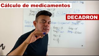 CÁLCULO DE MEDICAMENTOS - DECADRON®