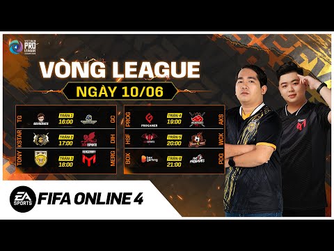 🔴[LIVE] Ngày 10/06 Vòng League FVPL Summer 2022 - Vòng Nước Rút Tiến Đến Chung Kết | FIFA Online 4