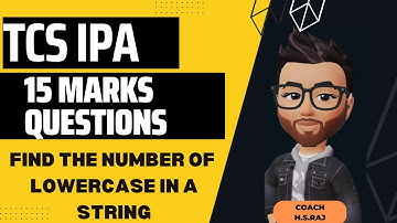 TCS IPA 15 Mark question | Find the Number of lowercase letters | JAVA