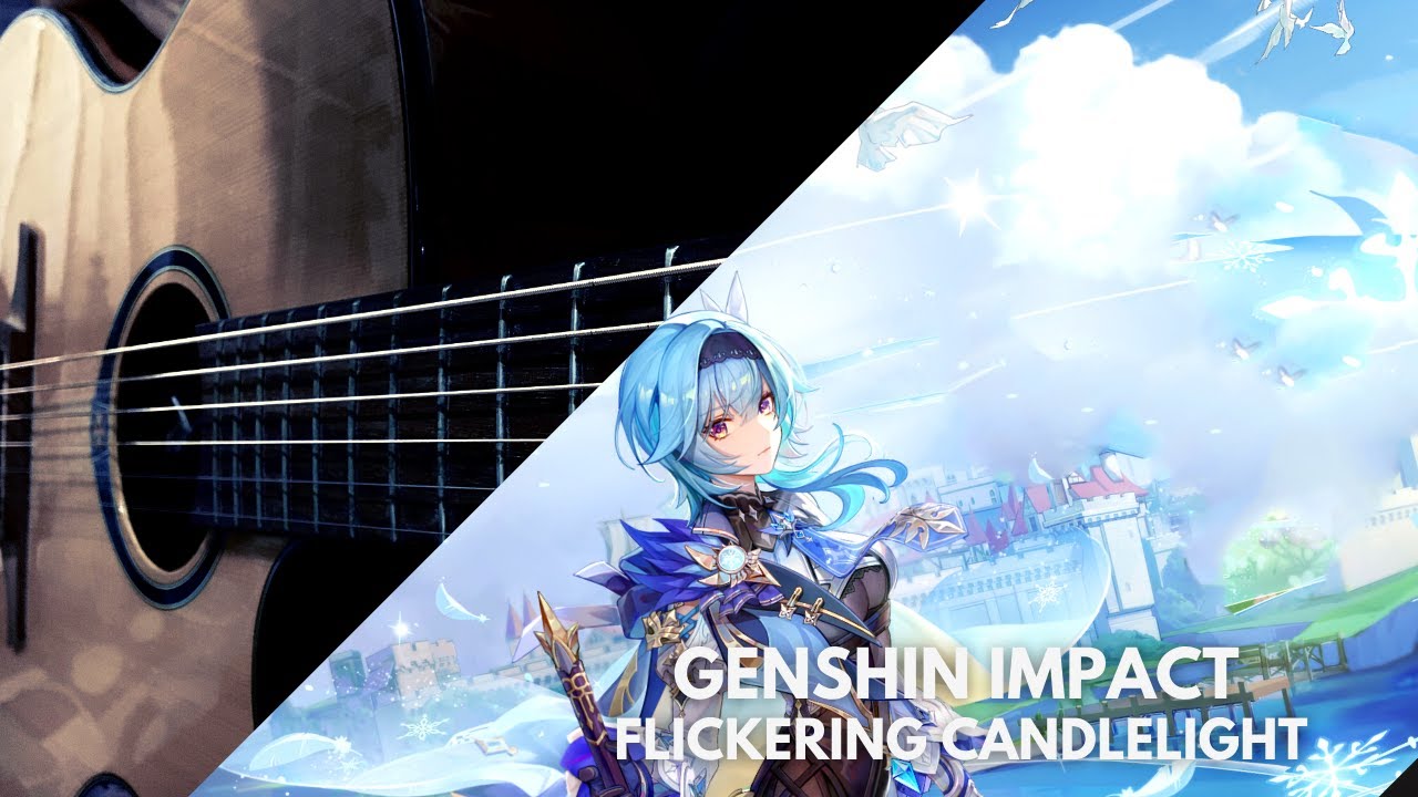 Genshin Impact OST -Flickering Candlelight- Fingerstyle Guitar Cover