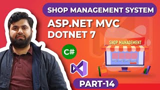 ASP.NET Core MVC CRUD - Shop management using Entity framework core, SQL Server |project series #14