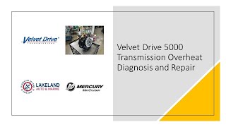 Velvet Drive 5000 Marine Transmission Overheat Diagnosis and Repair