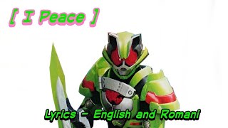 「 I peace 」By Ryuga Satou - Lyrics - Kamen Rider Geats