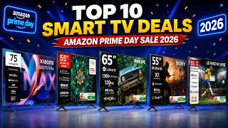 Top 10 Smart TV Deals Amazon Prime Day Sale 2026 🔥 Best TV Deals You Shouldn’t Miss!