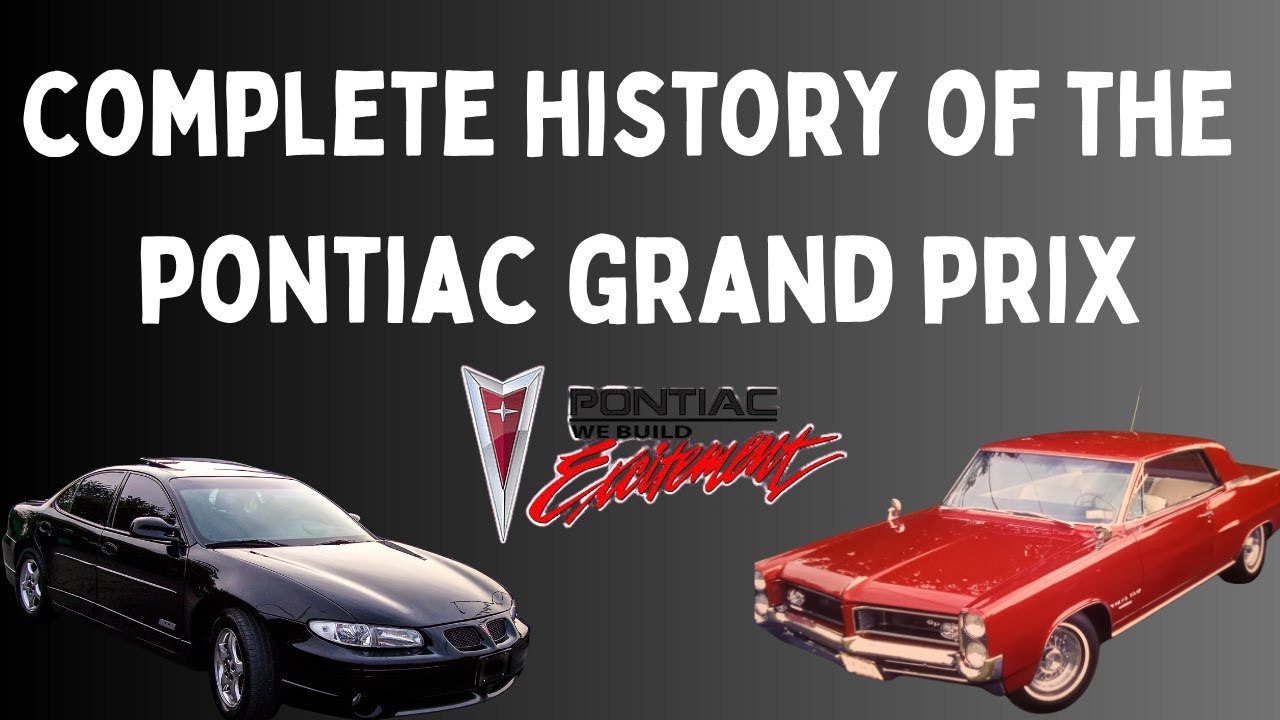 COMPLETE History of the Pontiac Grand Prix | From Muscle to Modern