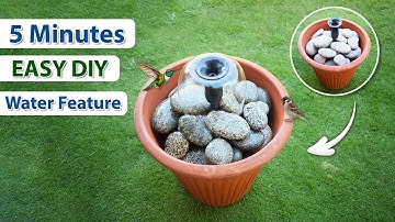 5 Minutes Easy DIY Water Feature Tutorial