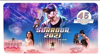 Surroor Tera Chha Gaya Official Video Suroor 2021 Full Song Himesh Reshammiya Uditi Singh