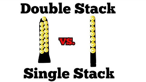 Double Stack Mags vs. Single Stack Mags (What are the differences?)