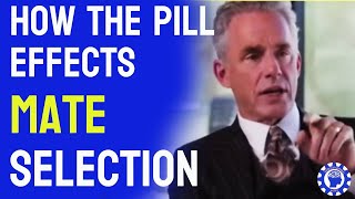 Dr Jordan Peterson: How The Birth Control Pill Effects Mate Selection in Women @reprogrammingmind