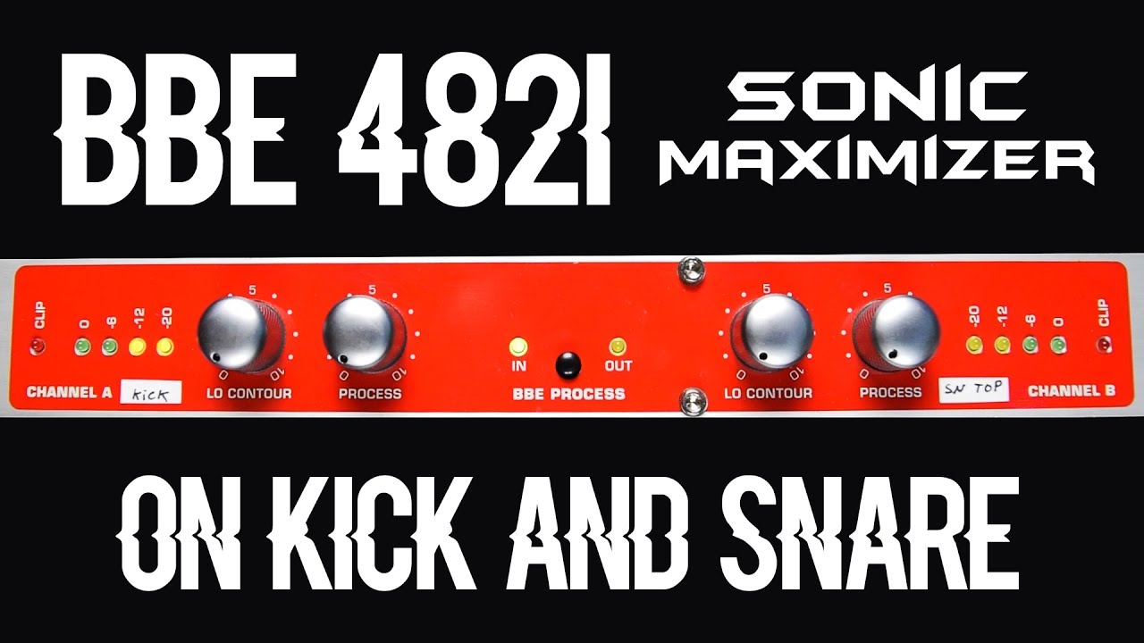 BBE 482i Sonic Maximizer On Kick And Snare (Used at Blackbird Studio)