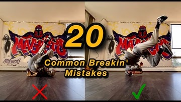 Breaking Tutorial For Beginners | 20 Common Mistakes & How To Fix Them